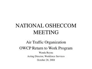 NATIONAL OSHECCOM MEETING