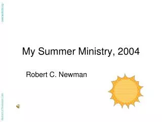My Summer Ministry, 2004