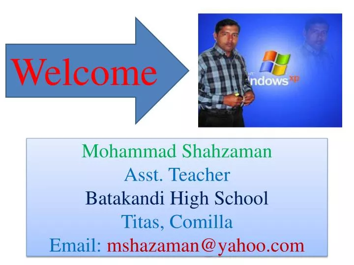 mohammad shahzaman asst teacher batakandi high school titas comilla email mshazaman@yahoo com