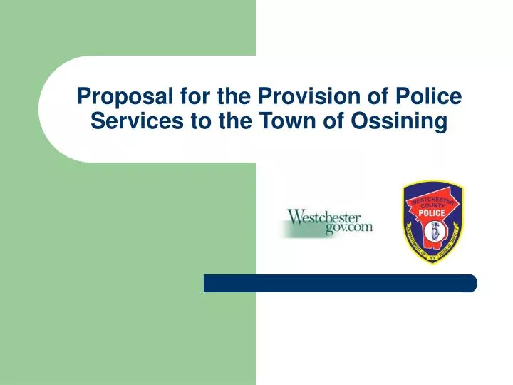 proposal for the provision of police services to the town of ossining