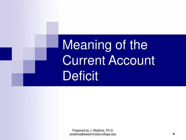 meaning of the current account deficit