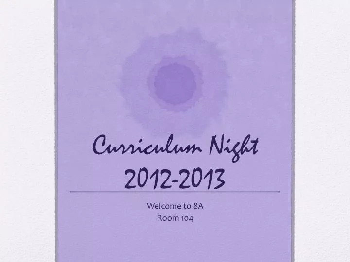 curriculum night 2012 2013