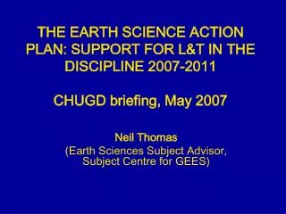 Neil Thomas (Earth Sciences Subject Advisor, Subject Centre for GEES)