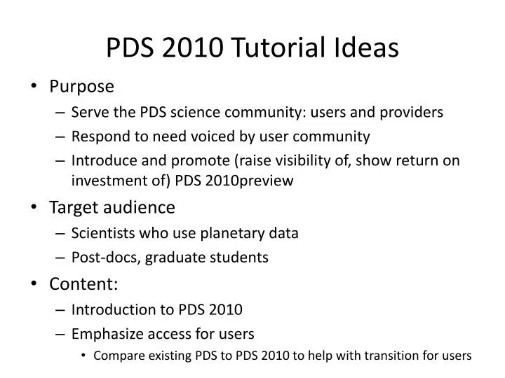 pds 2010 tutorial ideas