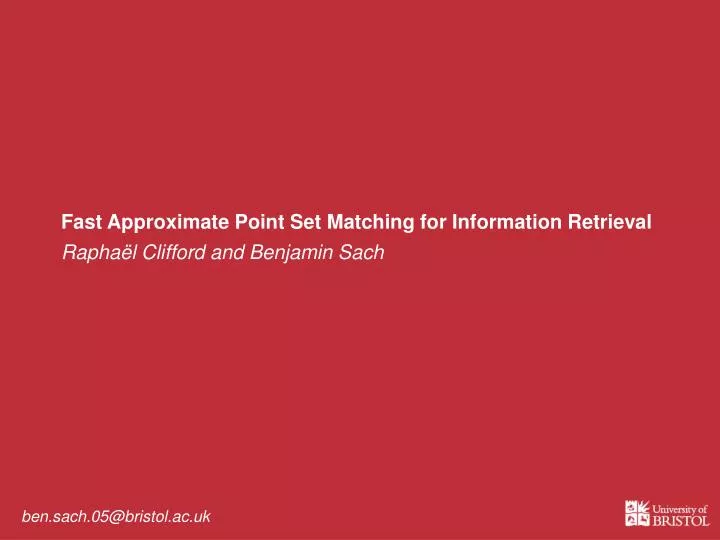 fast approximate point set matching for information retrieval