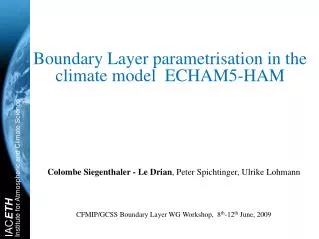 Boundary Layer parametrisation in the climate model ECHAM5-HAM