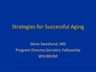 Strategies for Successful Aging