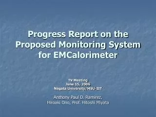 Progress Report on the Proposed Monitoring System for EMCalorimeter