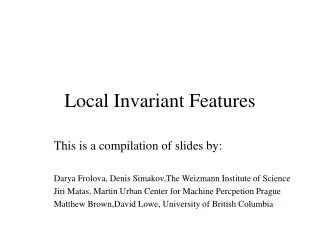 Local Invariant Features