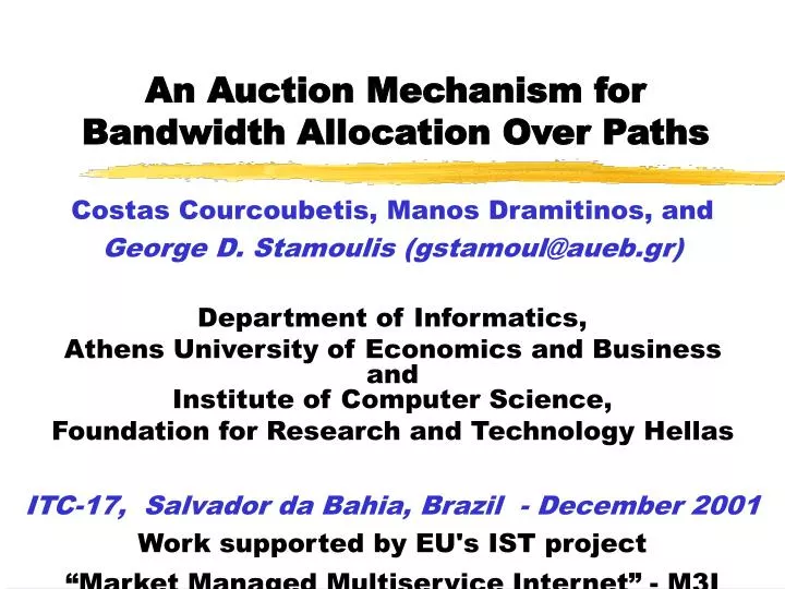 an auction mechanism for bandwidth allocation over paths