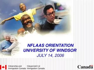 NFLAAS ORIENTATION UNIVERSITY OF WINDSOR JULY 14, 2006