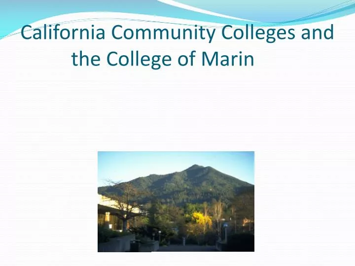 california community colleges and the college of marin