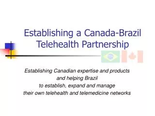 Establishing a Canada-Brazil Telehealth Partnership