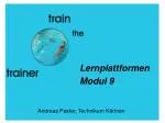 Lernplattformen Modul 9 - slide 1