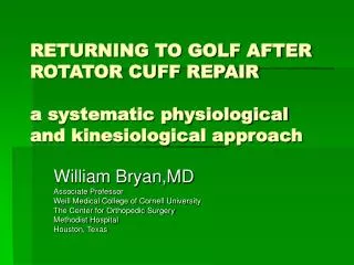 RETURNING TO GOLF AFTER ROTATOR CUFF REPAIR a systematic physiological and kinesiological approach