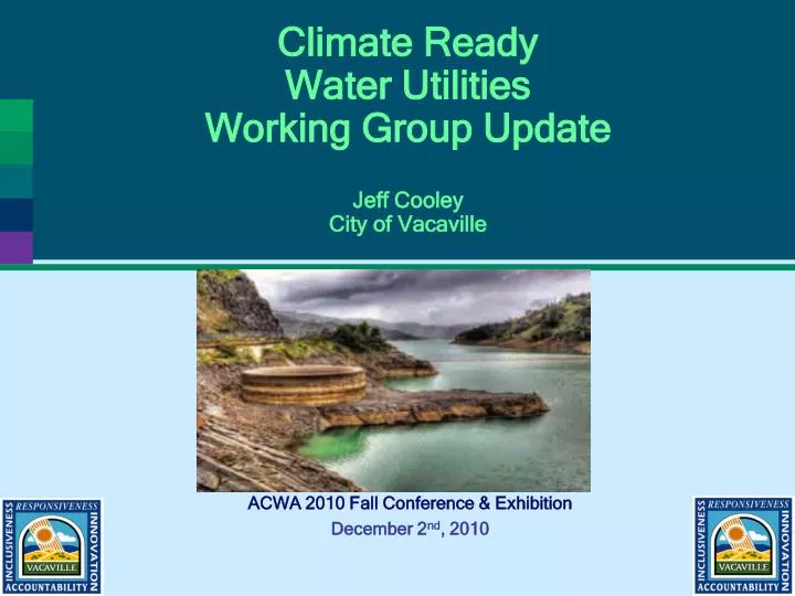 climate ready water utilities working group update jeff cooley city of vacaville