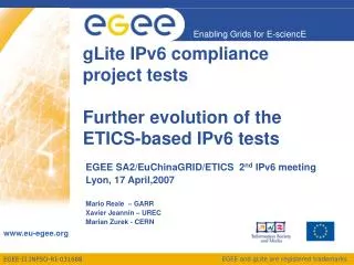 gLite IPv6 compliance project tests Further evolution of the ETICS-based IPv6 tests