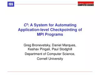 C 3 : A System for Automating Application-level Checkpointing of MPI Programs