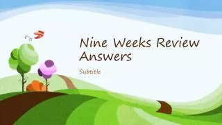 Nine Weeks Review Answers