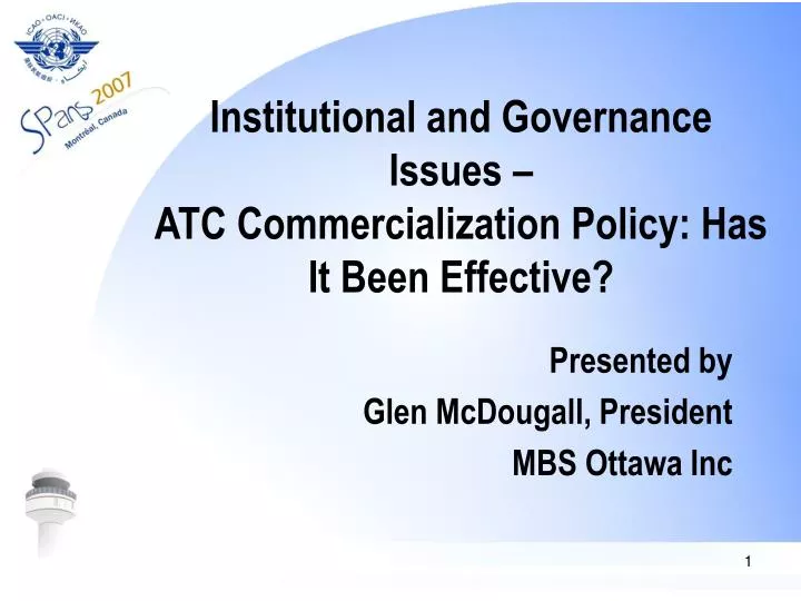 institutional and governance issues atc commercialization policy has it been effective