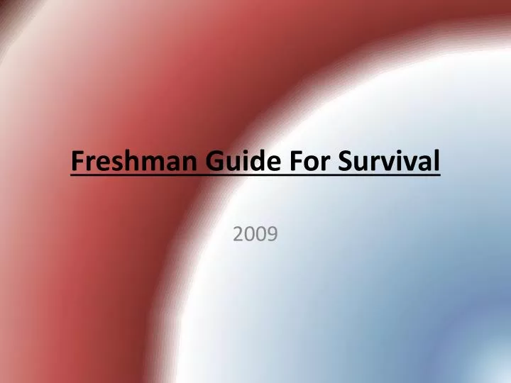 freshman guide for survival