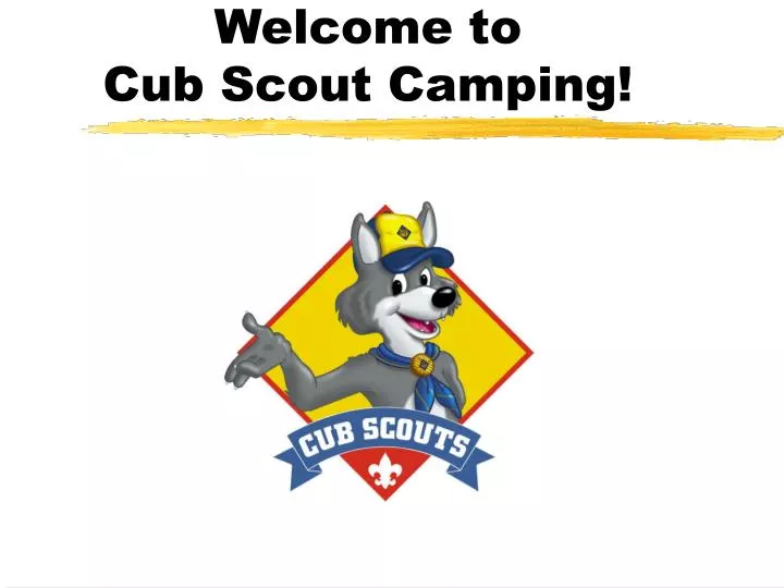 welcome to cub scout camping