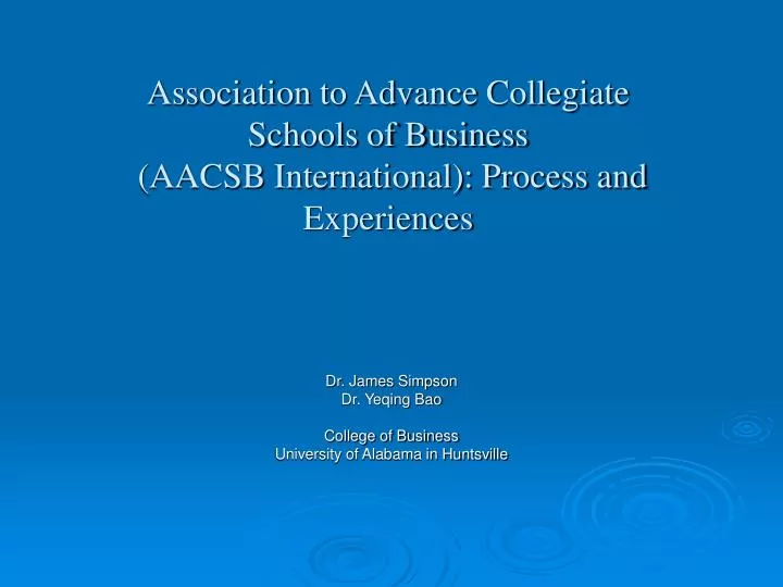 association to advance collegiate schools of business aacsb international process and experiences