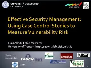 Luca Allodi, Fabio Massacci University of Trento - http :// securitylab.disi.unitn.it