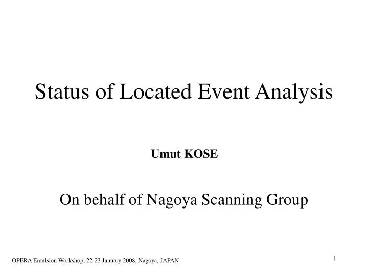 status of located event analysis