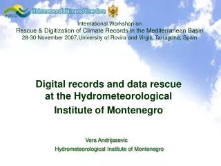 Digital records and data rescue at the Hydrometeorological Institute of Montenegro