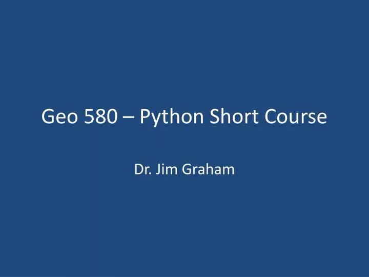 geo 580 python short course