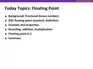 Today Topics: Floating Point