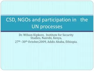 CSD, NGOs and participation in the UN processes