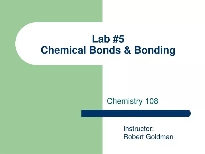 lab 5 chemical bonds bonding
