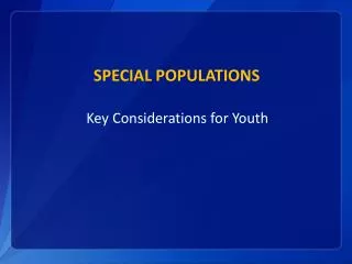 Special Populations