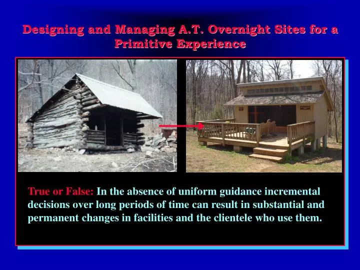 designing and managing a t overnight sites for a primitive experience