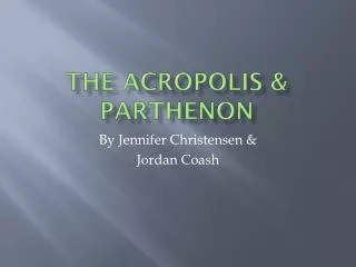 The Acropolis &amp; Parthenon