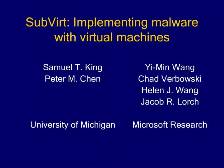 subvirt implementing malware with virtual machines