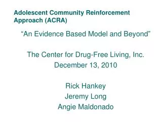 Adolescent Community Reinforcement Approach (ACRA)