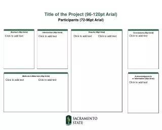 Title of the Project (96-120pt Arial) Participants (72-96pt Arial)