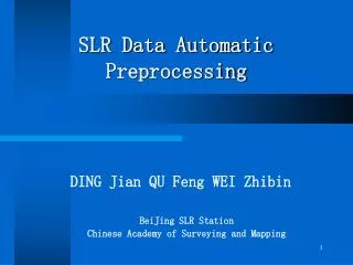 SLR Data Automatic Preprocessing