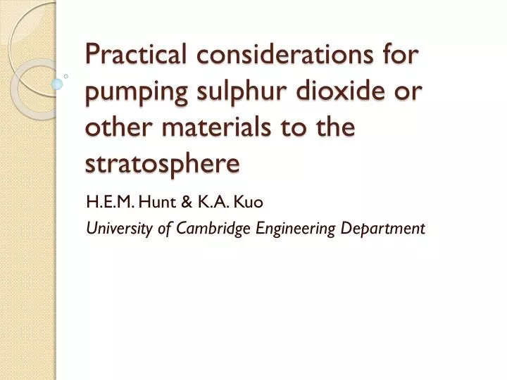 practical considerations for pumping sulphur dioxide or other materials to the stratosphere