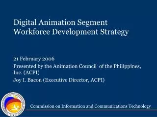 Digital Animation Segment Workforce Development Strategy