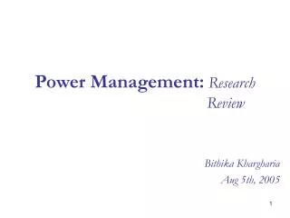 Power Management: Research Review