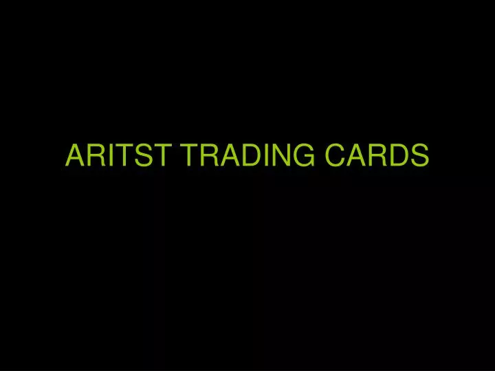 aritst trading cards