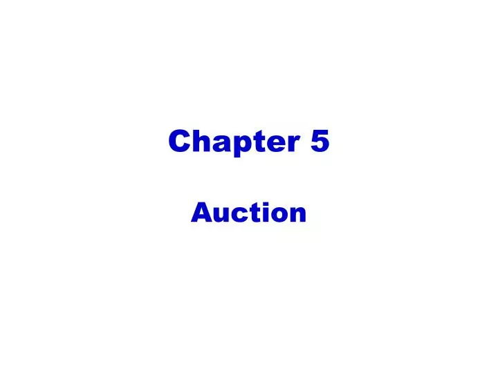 chapter 5 auction