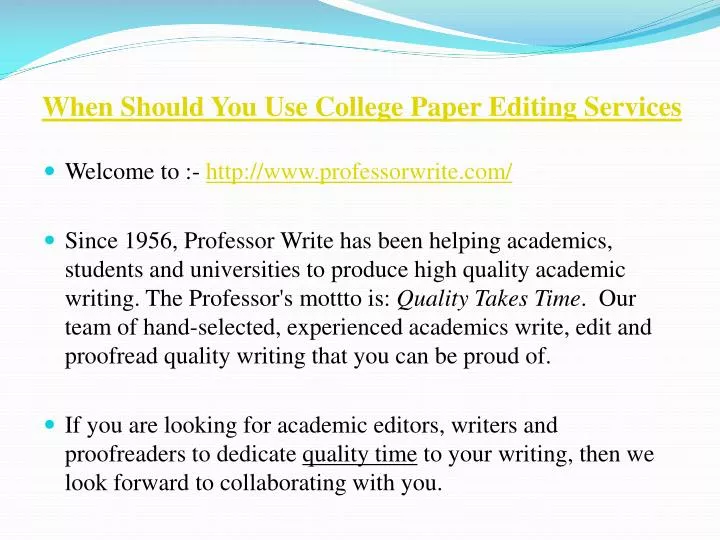 when should you use college paper editing services