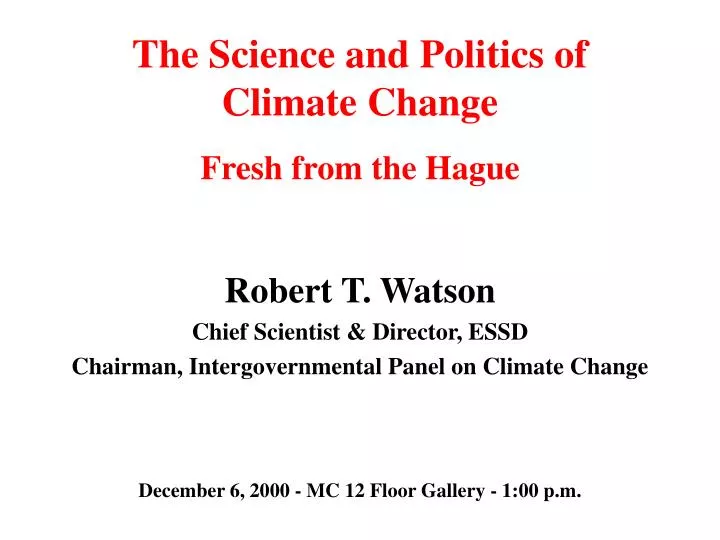 the science and politics of climate change fresh from the hague