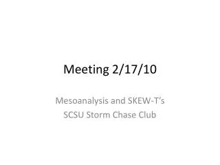 Meeting 2/17/10