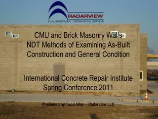 Applications for NDT in CMU and Masonry Walls